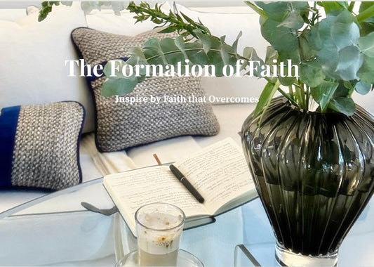 The Formation Of Faith